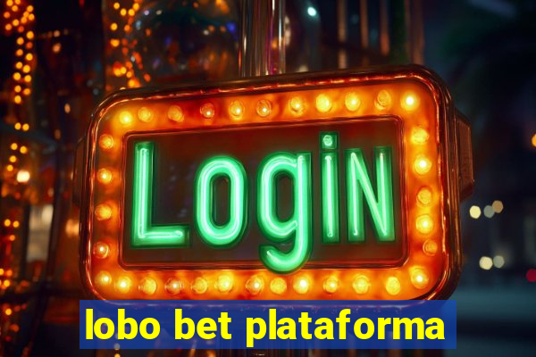 lobo bet plataforma